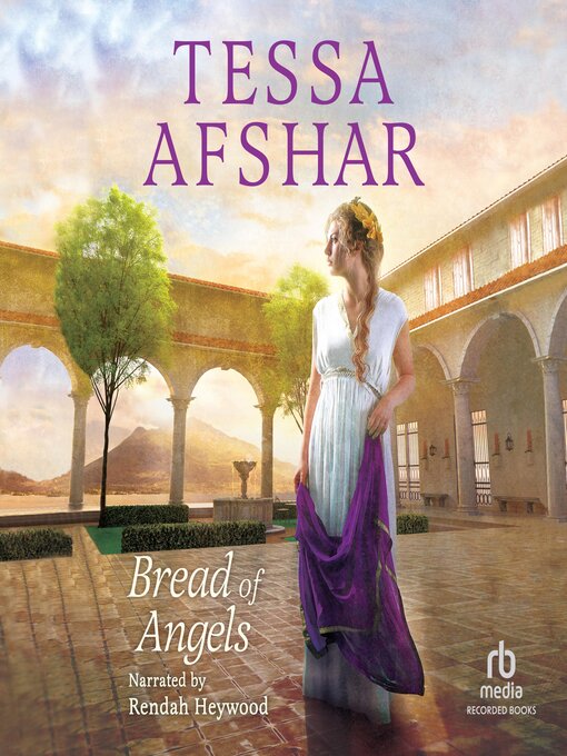 Title details for Bread of Angels by Tessa Afshar - Available